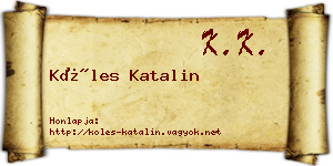 Köles Katalin névjegykártya